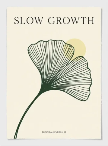 Slow Growth Botanical Poster — Nano Banana 2 AI Prompt: Design an original finished contemporary botanical exhibition poster as flat ful...