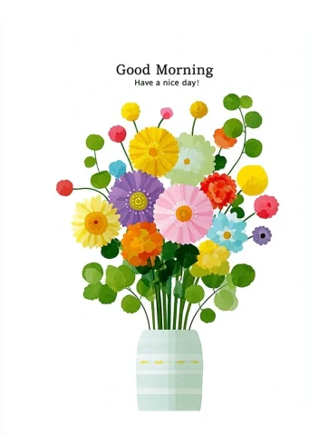 Good Morning Greeting Card — Nano Banana 2 AI Prompt: "Good Morning" and "Have a nice day!" --ar 3:4 --sref 3145772669 --sref 40408679...